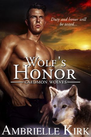 [Caedmon Wolves 06] • Wolf’s Honor